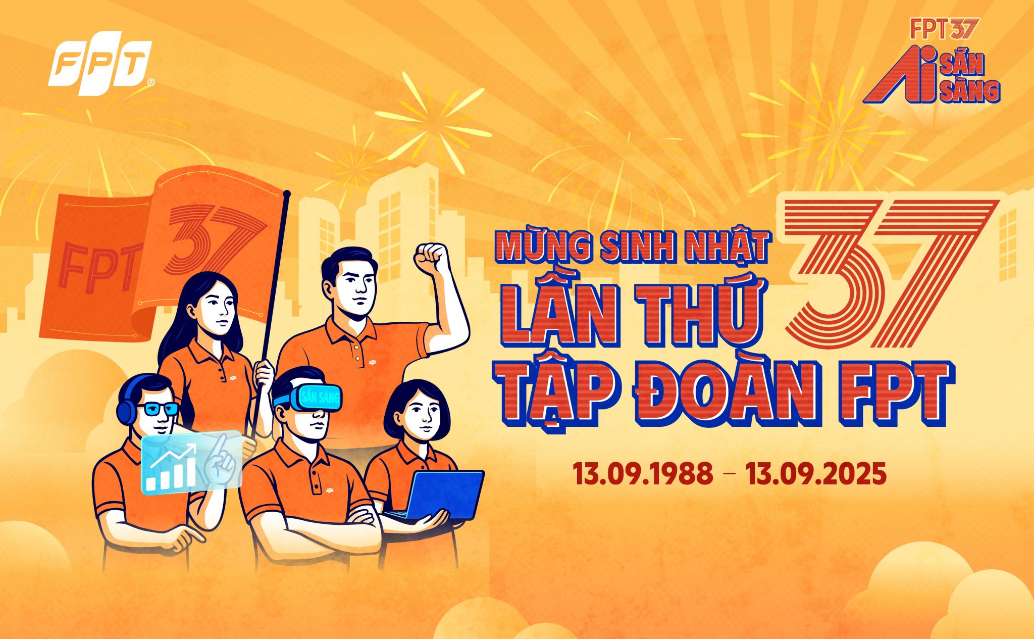 Chúc mừng sinh nhật lần thứ 37 Tập Đoàn FPT – AI Sẵn Sàng
